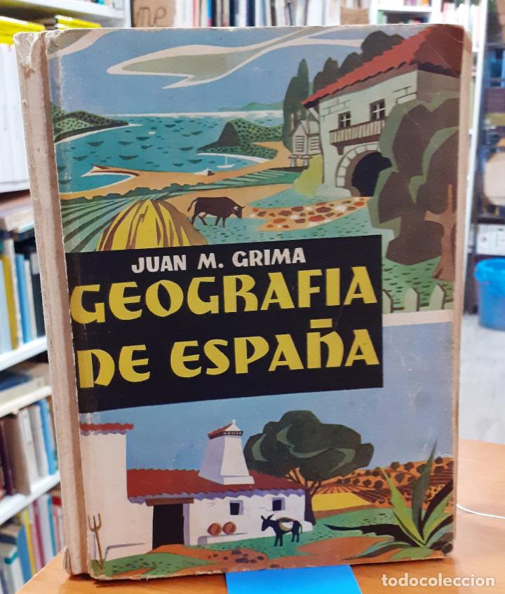 Libros: Geograf&iacute;a de Espa&ntilde;a - GRIMA, JUAN M - Foto 1