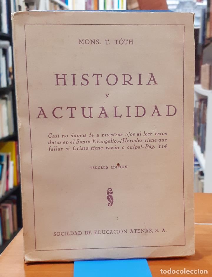 Libros: Historia y actualidad - TOTH, TIHAMER - Foto 1