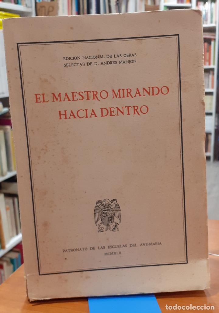 Libros: El maestro mirando hacia dentro - MANJ&Oacute;N, ANDR&Eacute;S - Foto 1