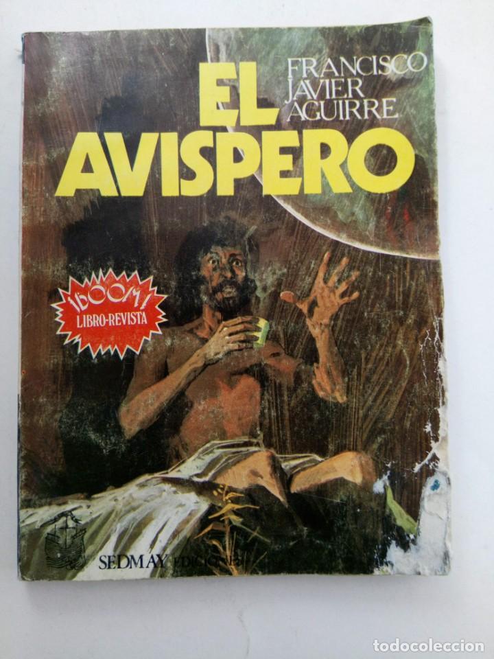 Libros: EL AVISPERO - FRANCISCO JAVIER AGUIRRE - EDICIONES SEDMAY - Foto 1