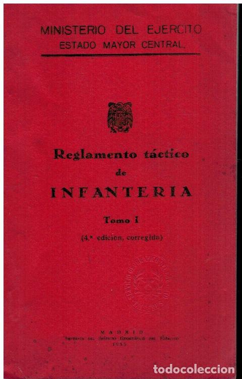 Libros: REGLAMENTO T&Aacute;CTICO DE INFANTER&Iacute;A. Tomo 1. 4&ordf; ed., corregida. - Foto 1