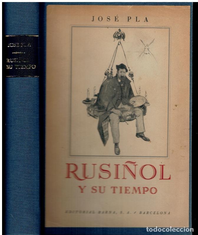 Libros: RUSI&Ntilde;OL Y SU TIEMPO. 1&ordf; edici&oacute;n. - Foto 1