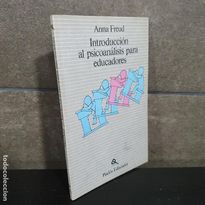 Libros: Introduccion al psicoanalisis para educadore, Anna Freud - Foto 1