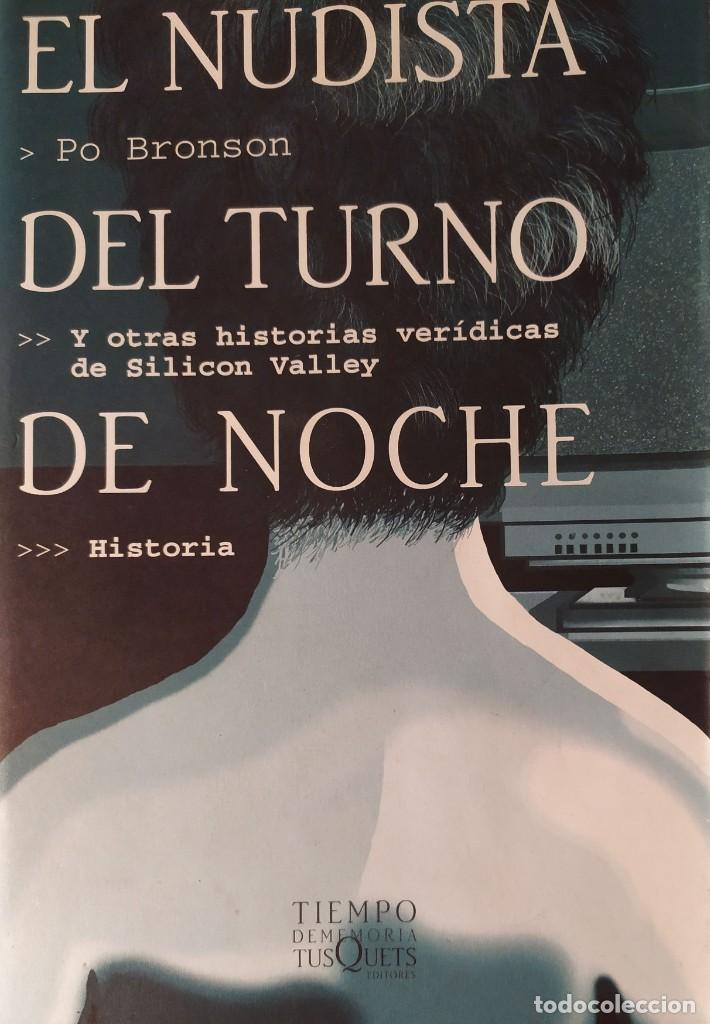 Libros: EL NUDISTA DEL TURNO DE NOCHE PO BRONSON - Foto 1
