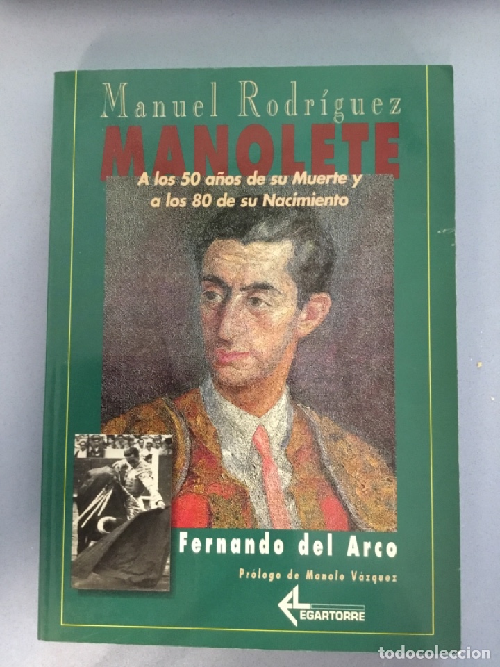 Libros: Manuel Rodriguez Manolete, Fernando del Arco - Foto 1