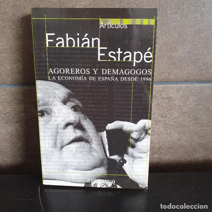 Libros: Agoreros y demagogos, ESTAPE, FABIAN - Foto 1