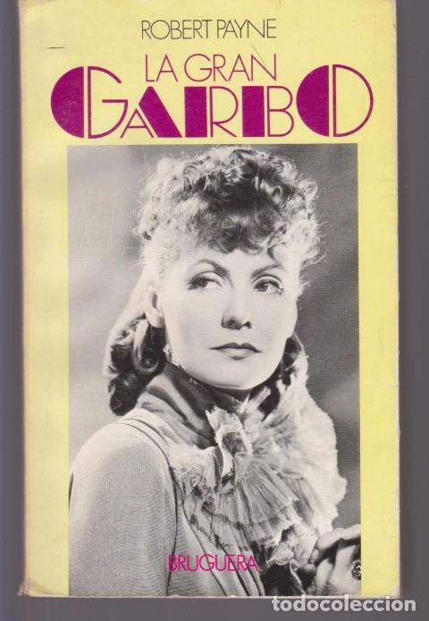 Libros: LA GRAN GARBO - ROBERT PAYNE - Foto 1
