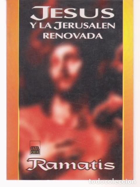 Libros: JESUS Y LA JERUSALEN RENOVADA - RAMATIS - Foto 1