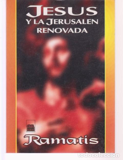 Libros: JESUS Y LA JERUSALEN RENOVADA - RAMATIS - Foto 1