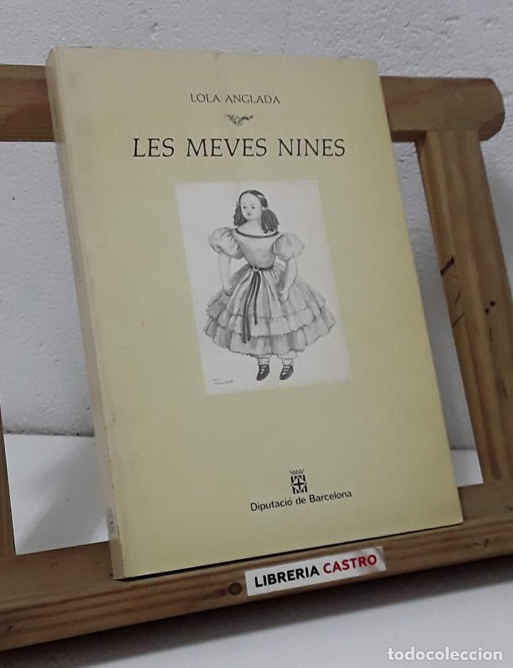 Libros: Les meves nines - Lola Anglada - Foto 1