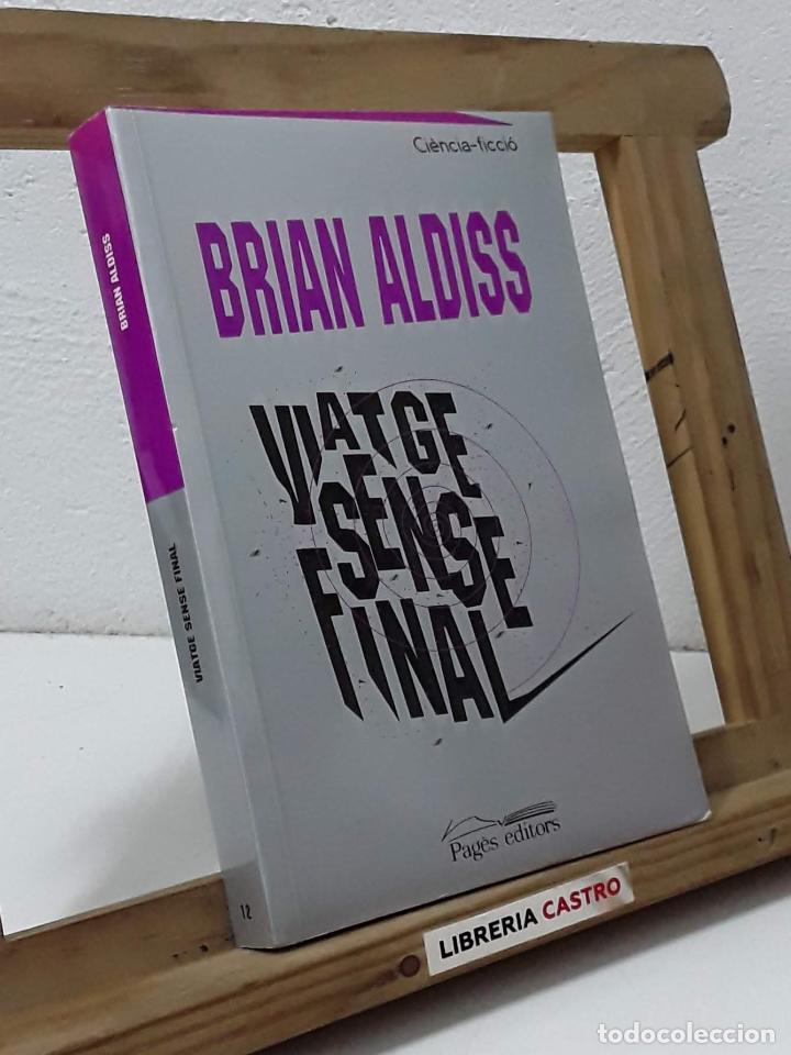 Libros: Viatge sense final - Brian Aldiss - Foto 1