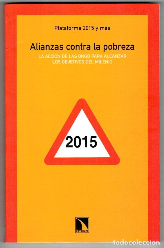 Livres: ALIANZAS CONTRA LA POBREZA. La acci&oacute;n de las ONG para alcanzar los objetivos del milenio. (Tercer in
