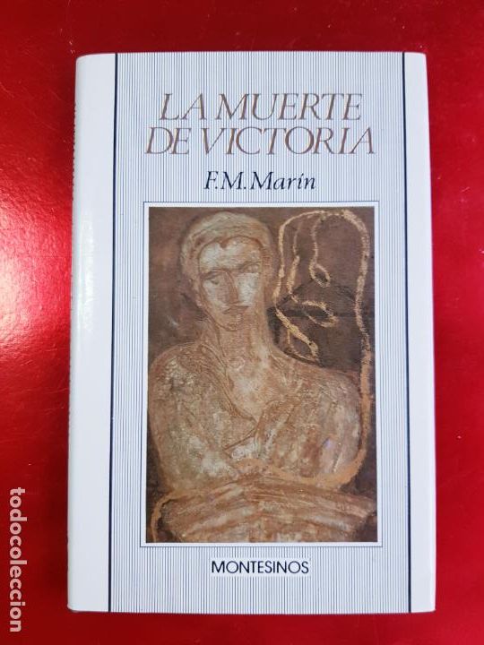 B&uuml;cher: LIBRO-LA MUERTE DE VICTORIA-F.M.MART&Iacute;N-1&ordf;EDICI&Oacute;N-1988-MONTESINOS-EXCELENTE