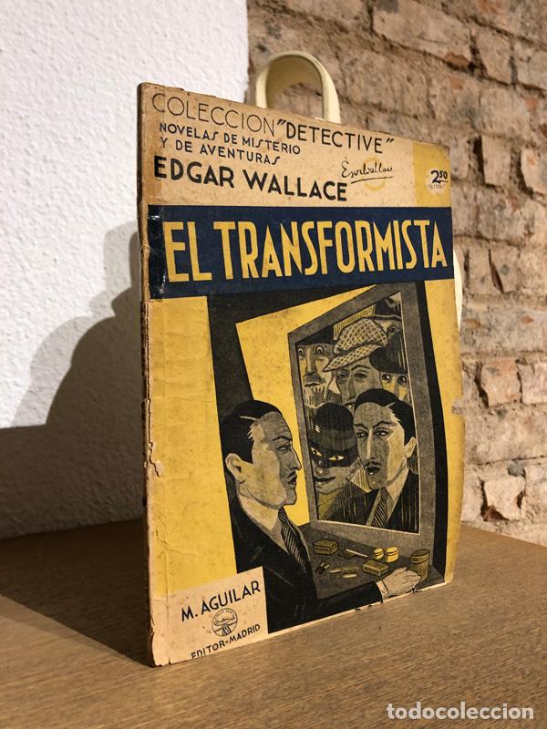 Libros: El transformista. Colecci&oacute;n Detective, 37. - WALLACE, Edgar. - Foto 1