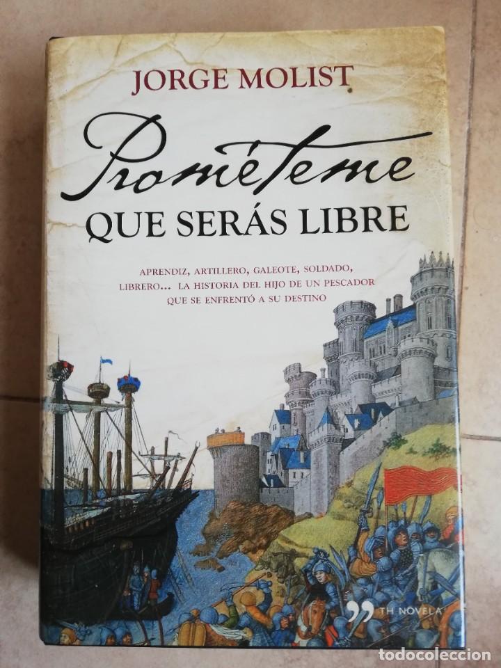 Libros: PROM&Eacute;TEME QUE SERAS LIBRE. JORGE MOLIST. LOTE 4 LIBROS - Foto 4