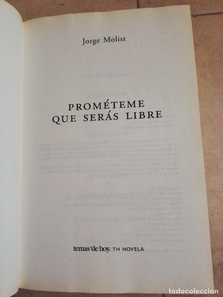 Libros: PROM&Eacute;TEME QUE SERAS LIBRE. JORGE MOLIST. LOTE 4 LIBROS - Foto 9