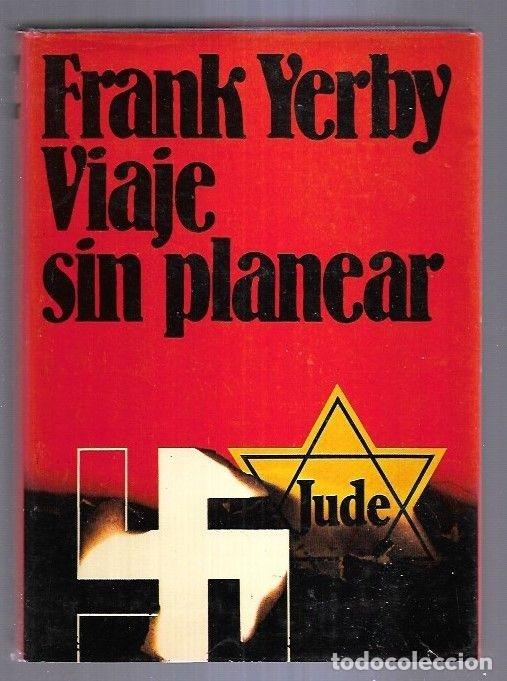 Libros: VIAJE SIN PLANEAR - YERBY, FRANK - Foto 10