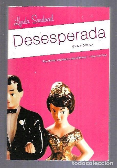 Libros: DESESPERADA - SANDOVAL, LYNDA - Foto 5