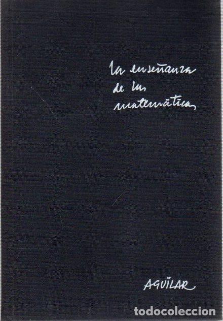 Libros: La ense&ntilde;anza de las matem&aacute;ticas - Varios Autores - Foto 1