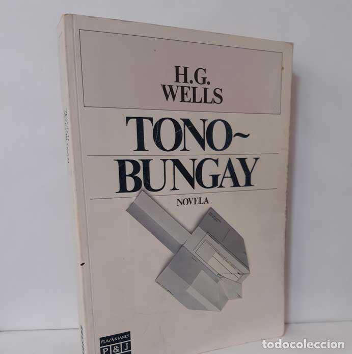 Libros: TONO-BUNGAY - WELLS, H.G. - Foto 1