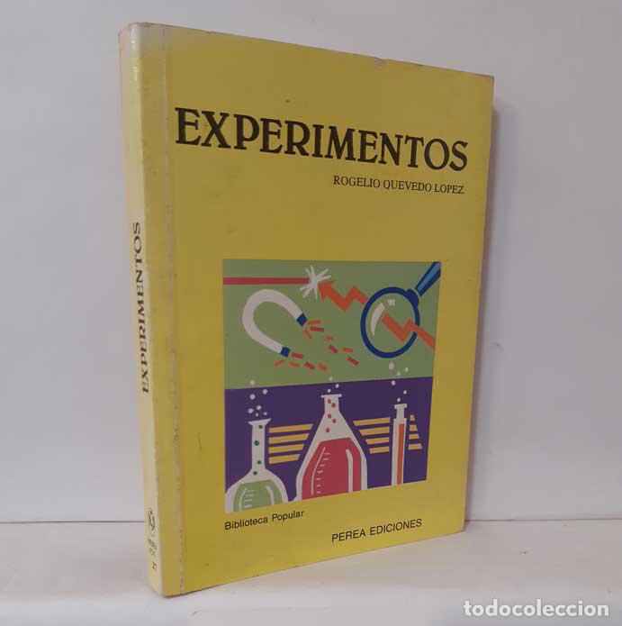 Libros: EXPERIMENTOS - QUEVEDO L&Oacute;PEZ, ROGELIO - Foto 1