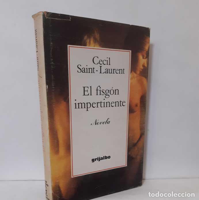 Libros: EL FISG&Oacute;N IMPERTINENTE - SAINT-LAURENT, CECIL - Foto 1