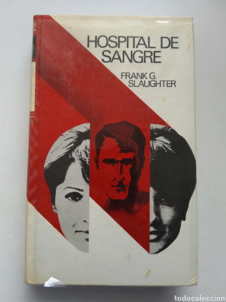 Libros: HOSPITAL DE SANGRE/FRANK G. SLAUGHTER - Foto 1