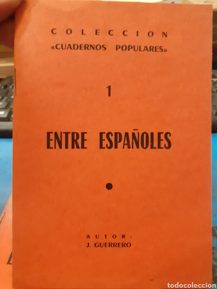 Libros: ENTRE ESPA&Ntilde;OLES - GUERRERO, J. - Foto 1