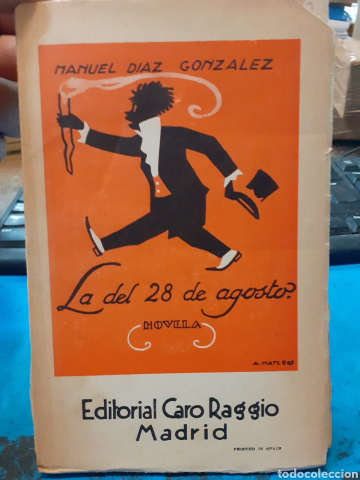 Libros: LA DEL 28 DE AGOSTO - DIAZ GONZALEZ, Manuel. - Foto 1
