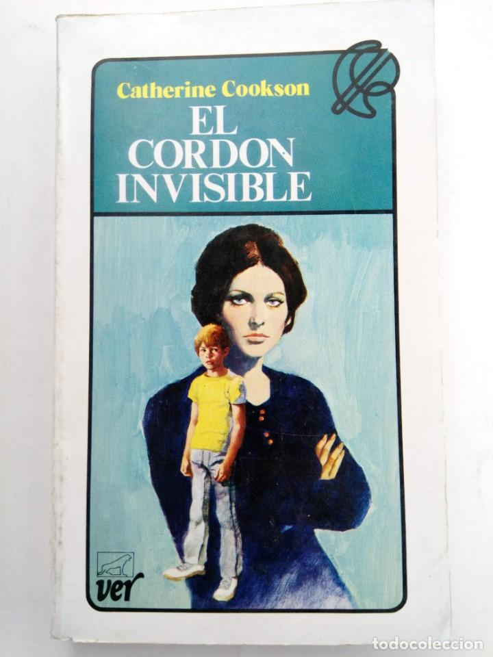 Libros: EL CORD&Oacute;N INVISIBLE - CATHERINE COOKSON - JAVIER VERGARA EDITOR - Foto 1