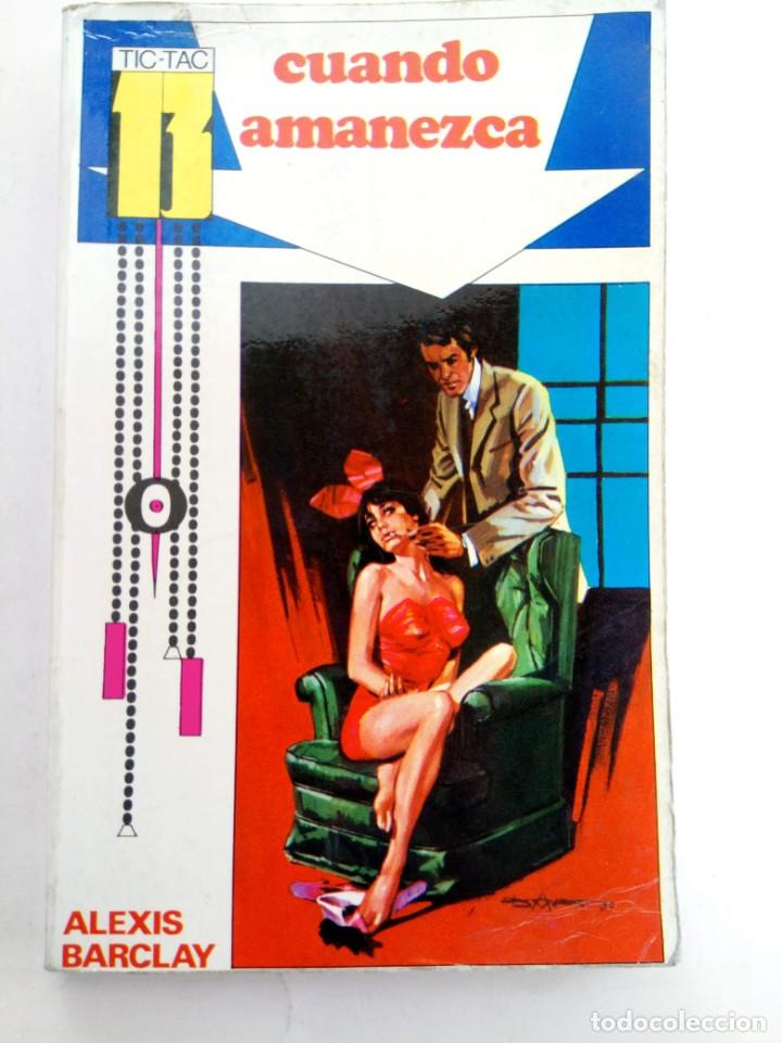 Libros: CUANDO AMANEZCA - ALEXIS BARCLAY - Foto 1