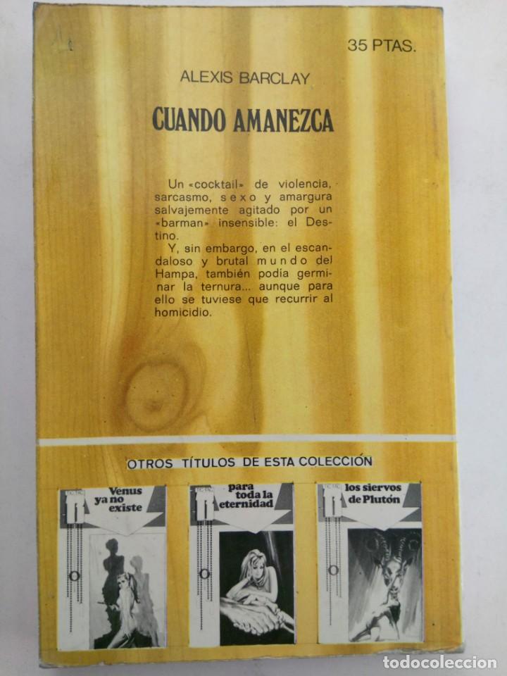 Libros: CUANDO AMANEZCA - ALEXIS BARCLAY - Foto 3