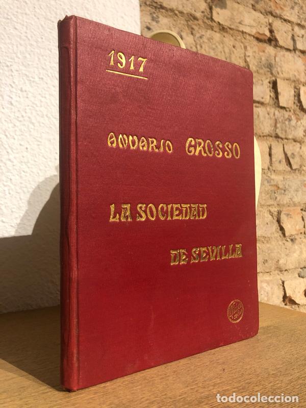 Livros em segunda m&atilde;o: Anuario Grosso. Libro de sociedad. La sociedad de Sevilla. A&ntilde;o I.