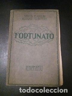 Libros: Fortunato. - &Aacute;LVAREZ QUINTERO, Seraf&iacute;n y Joaqu&iacute;n: - Foto 1