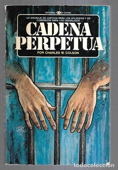 Libros: CADENA PERPETUA - COLSON, CHARLES W. - Foto 2