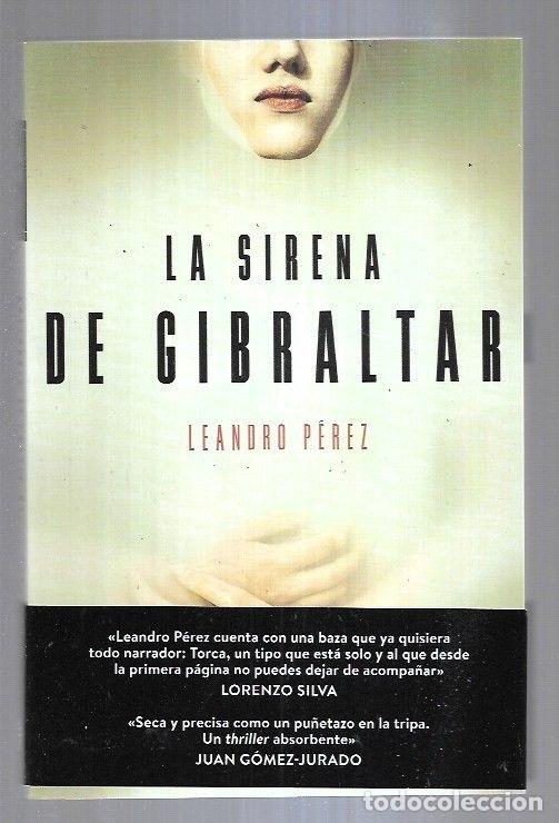 Libros: SIRENA DE GIBRALTAR - LA - PEREZ, LEANDRO - Foto 17