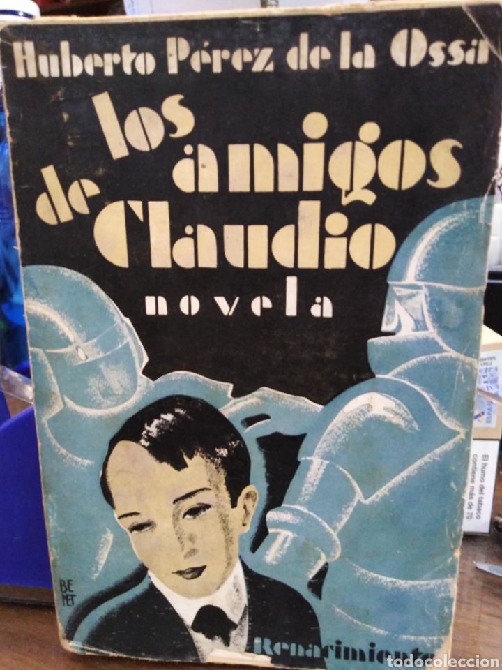 Libros: LOS AMIGOS DE CLAUDIO - PEREZ DE LA OSSA, Huberto. - Foto 1
