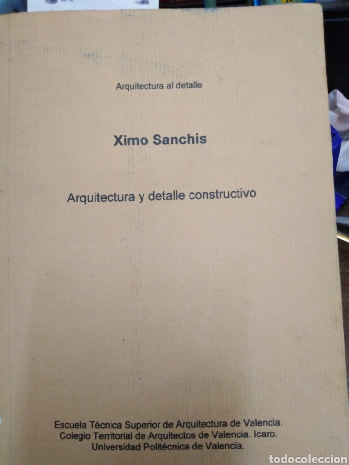 Libros: ARQUITECTURA Y DETALLE CONSTRUCTIVO - SANCHIS, Ximo. - Foto 1