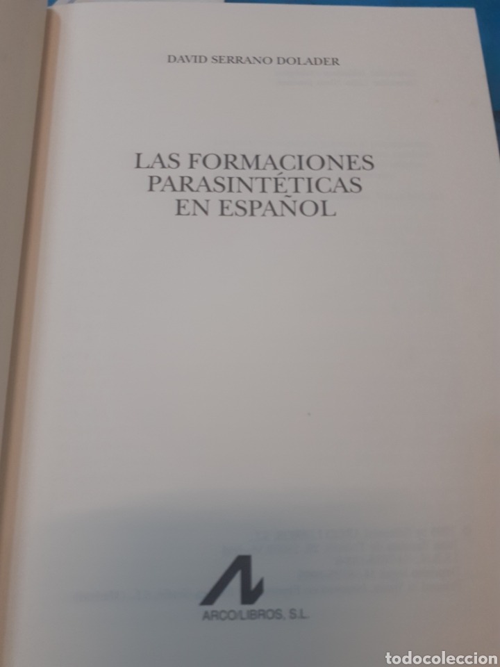 Libros: LAS FORMACIONES PARASINTETICAS EN ESPA&Ntilde;OL - SERRANO DOLADER, David - Foto 3
