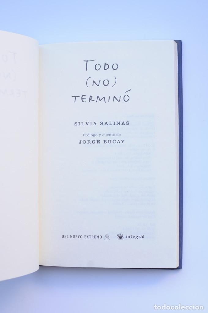 Libros: Todo (no) termin&oacute; - SALINAS, Silvia - Foto 3