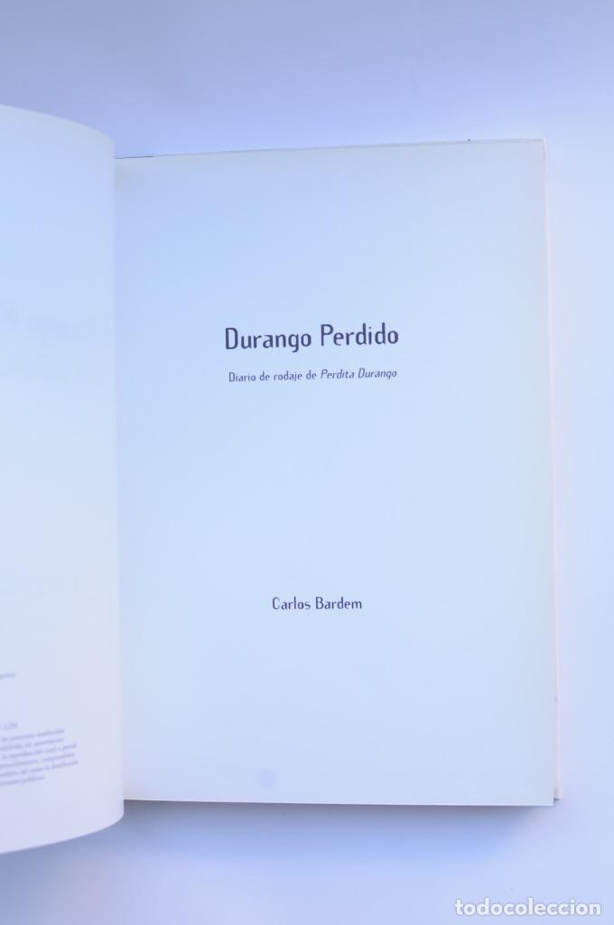 Libros: Durango perdido. Diario de rodaje de Perdita Durango - BARDEM, Carlos - Foto 2