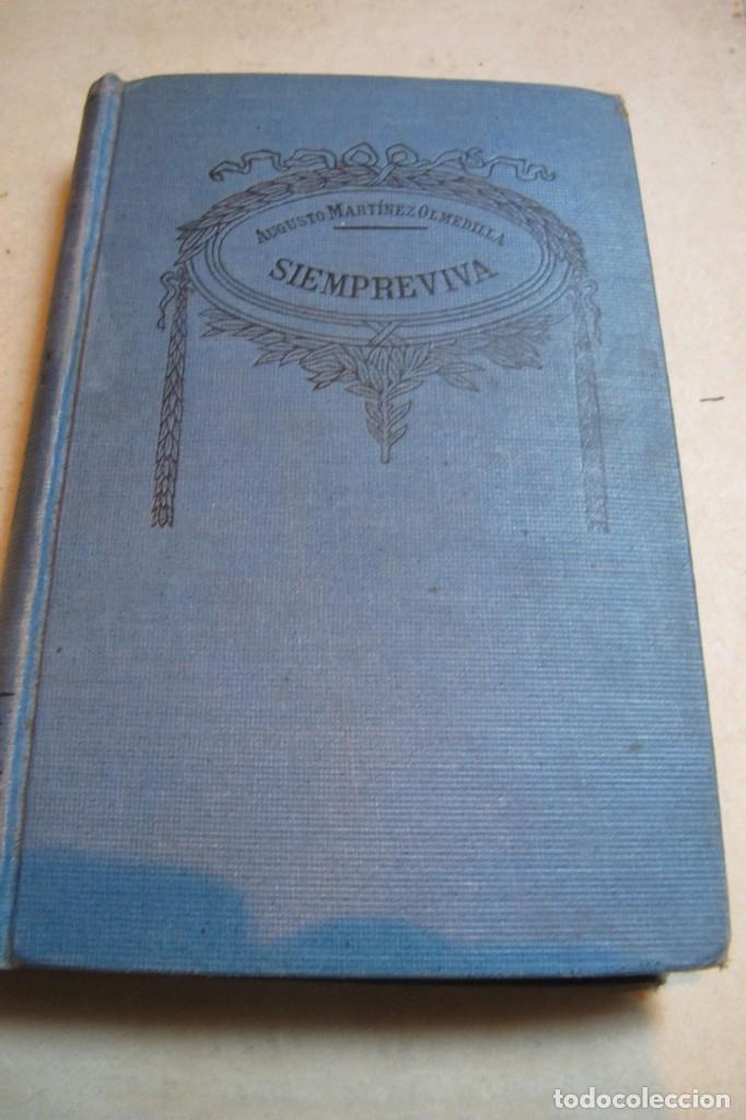 Libros: SIEMPREVIVA. AUGUSTO MARTINEZ OLMEDILLA. SOPENA - Foto 1