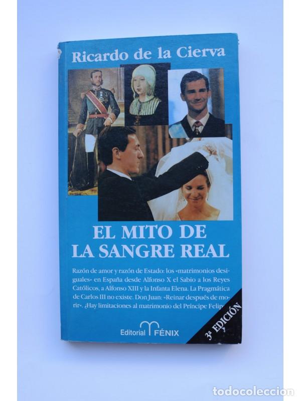 Libros: El mito de la sangre Real - CIERVA, Ricardo de la - Foto 1