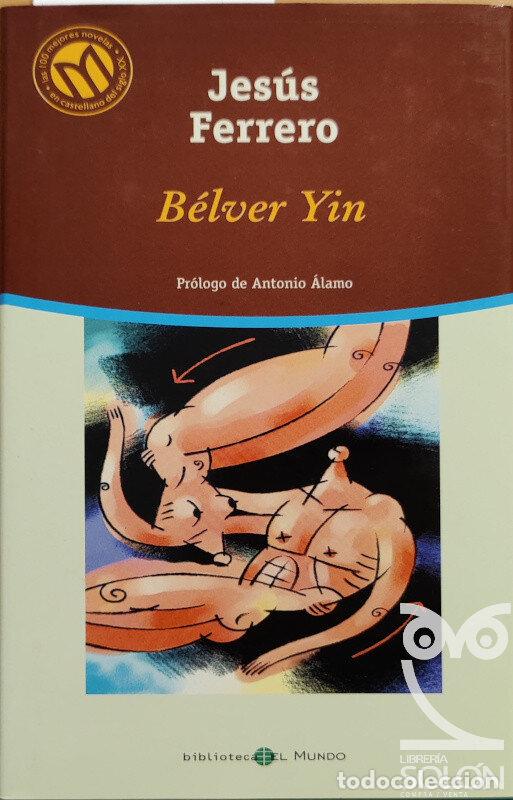 Libros: B&eacute;lver Yin - Jes&uacute;s Ferrero - Foto 1