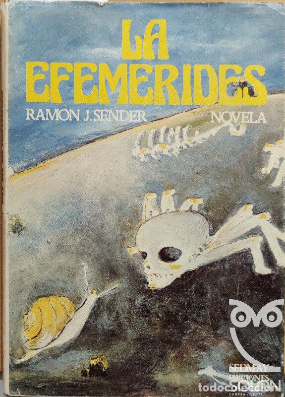 Libros: La efem&eacute;rides - Ram&oacute;n J. Sender - Foto 1