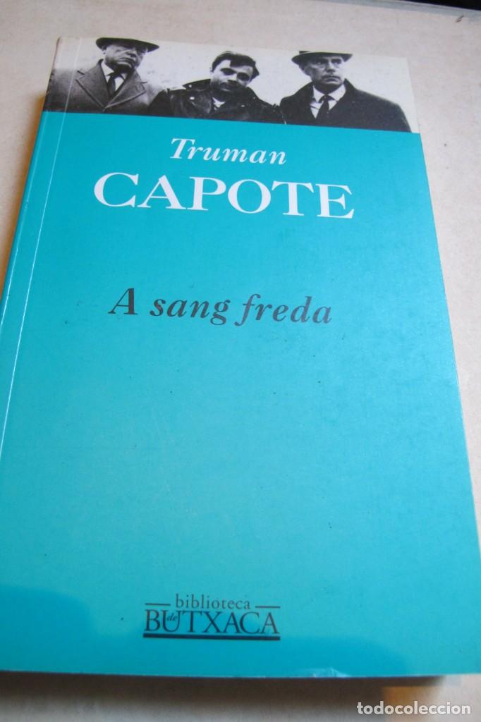 Libros: A SANG FREDA. TRUMAN CAPOTE. BIBLIOTECA DE BUTXACA 38 - Foto 1