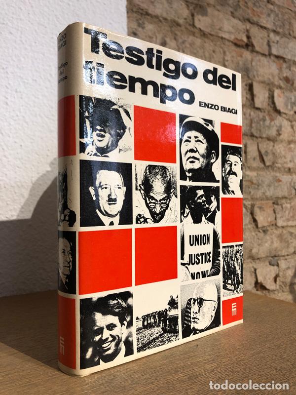 Libros: Testigo del tiempo. - BIAGI, Enzo. - Foto 1
