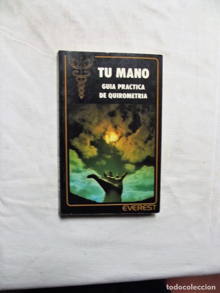 Libros: TU MANO GUIA PRACTICA DE QUIROMETRIA - Foto 1