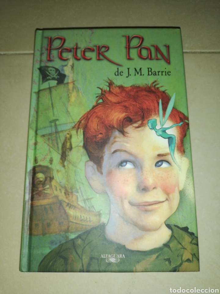 Libros: Peter Pan de J. M. Barrie, editorial alfaguara, 1ra edici&oacute;n - Foto 1