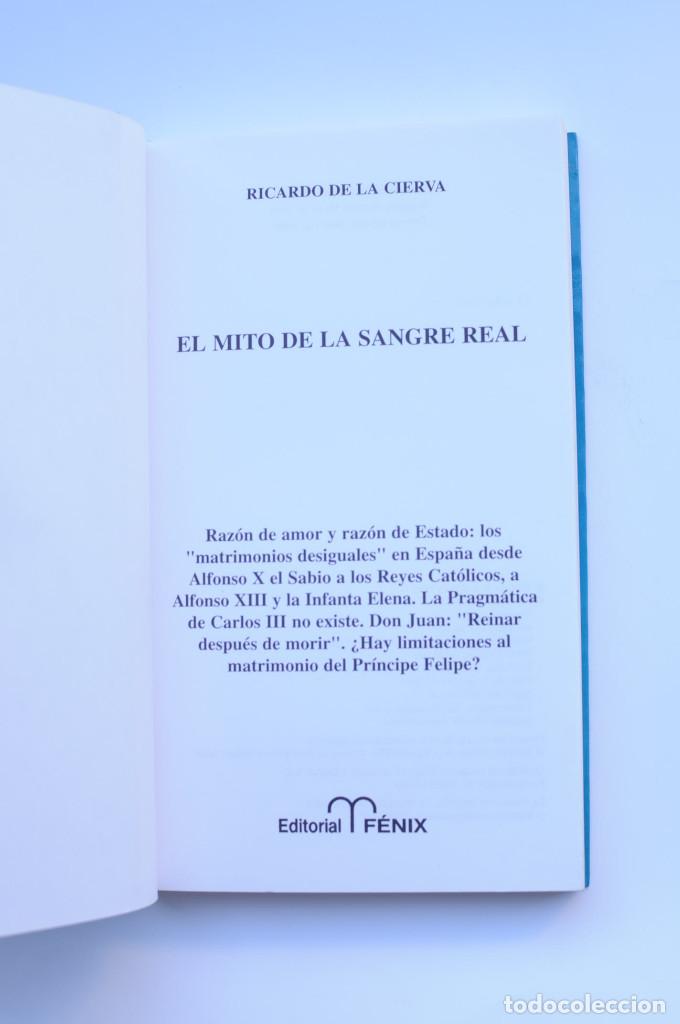 Libros: El mito de la sangre Real - CIERVA, Ricardo de la - Foto 2